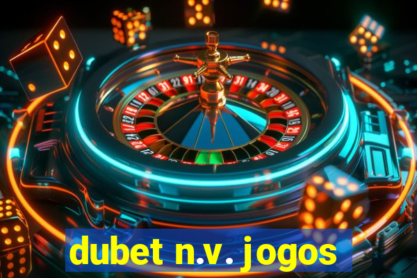 dubet n.v. jogos